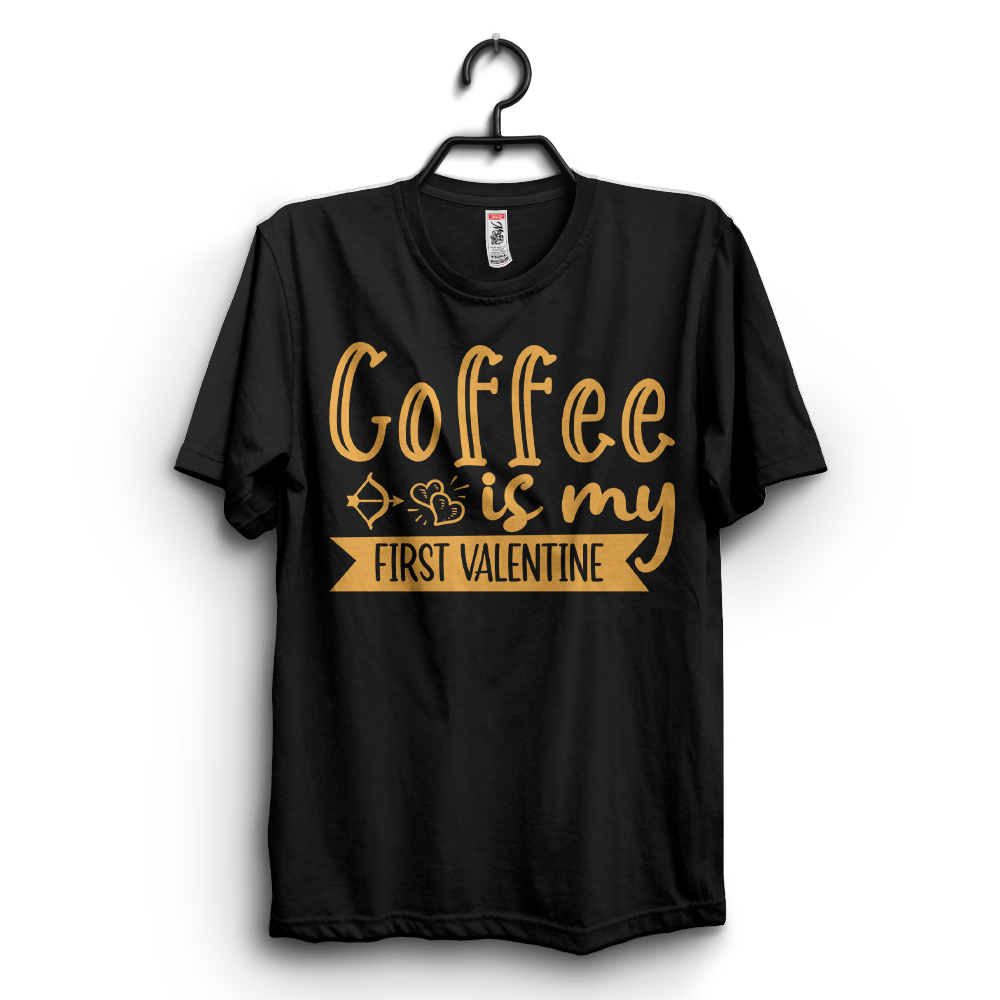 Coffee iIs My First Valentine T-Shirt Designs Bundle preview image.
