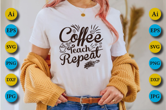 coffee teach repeat 625