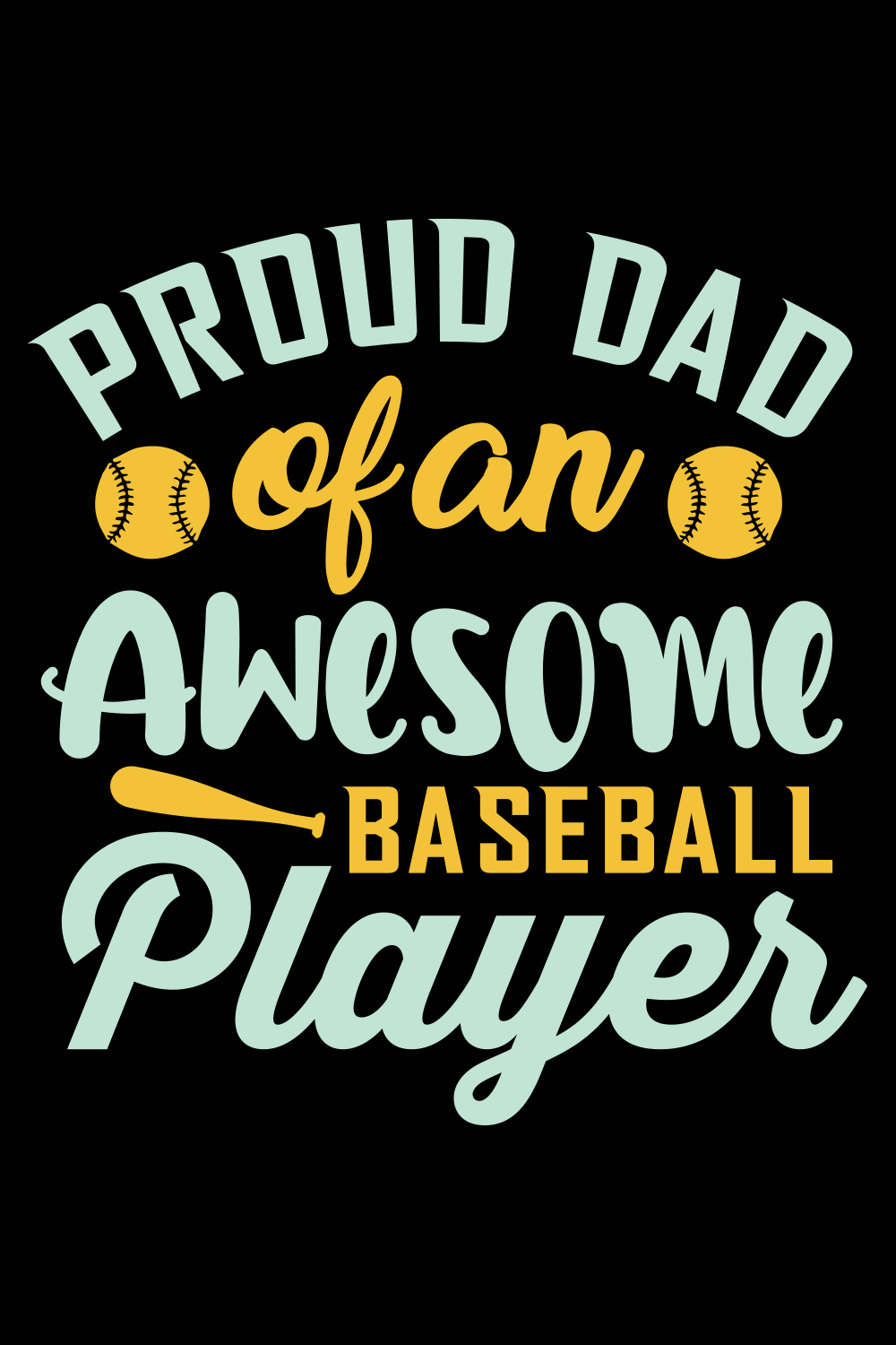 I'm a Proud Dad of an Awesome Baseball T-shirt pinterest image.
