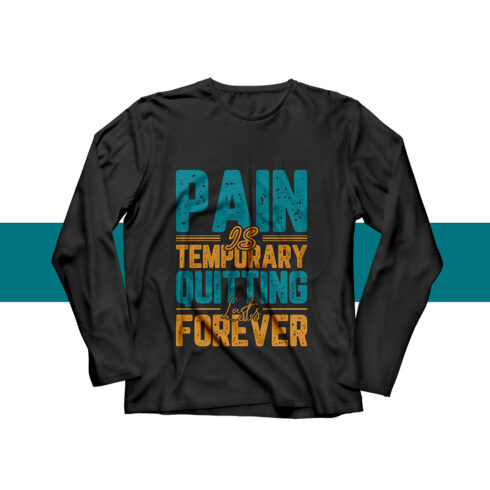 Pain Is Temporary Quitting Fitness T-Shirt main cover.