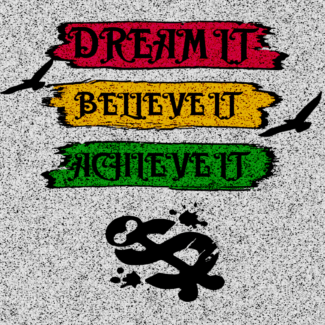 dream believe achieve 8