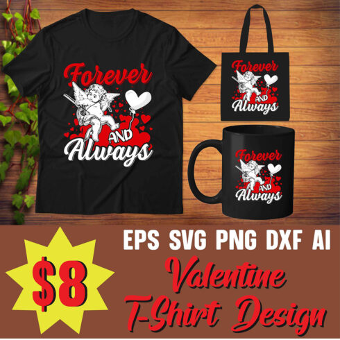 Forever And Always For Valentine T-Shirt Design main cover