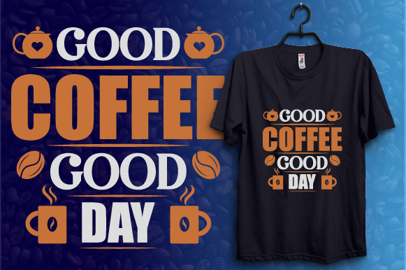 good coffee good day 2 851