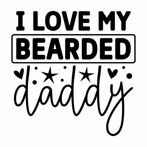 I Love My Bearded Daddy main cover.
