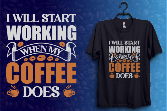 i will start working when my coffee does 625