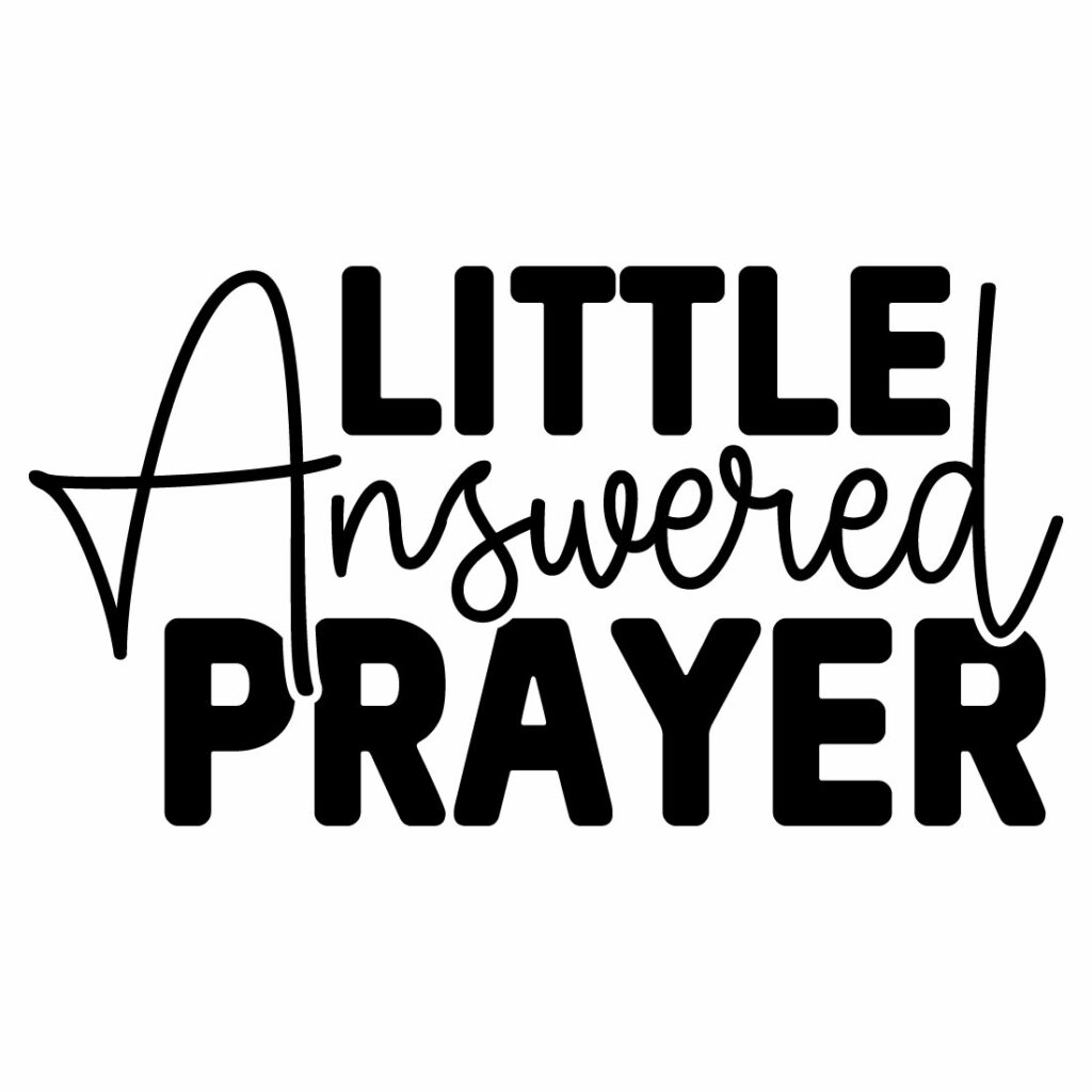 Little Answered Prayer - Masterbundles