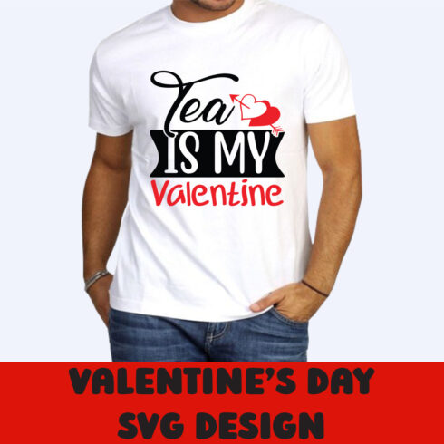 Tea Is My Valentine T-shirt mockup example.