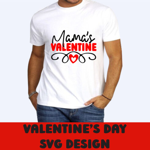 Image of a white t-shirt with a unique inscription Mamas Valentine