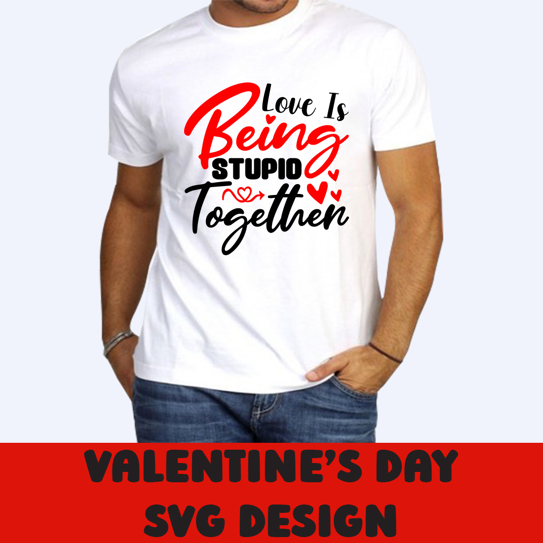 Picture of a white t-shirt with exquisite slogan Love Is Being Stupid Together