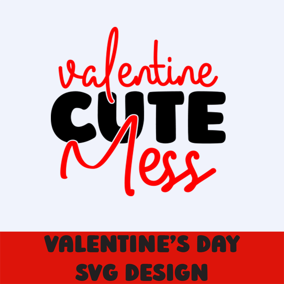 Image with exquisite Valentine Cute Mess lettering