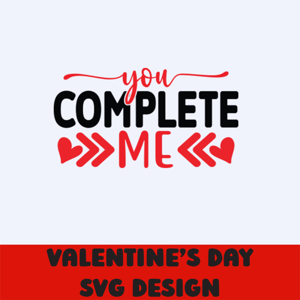 You Complete Me Examples You Complete Me T-Shirt Design - MasterBundles