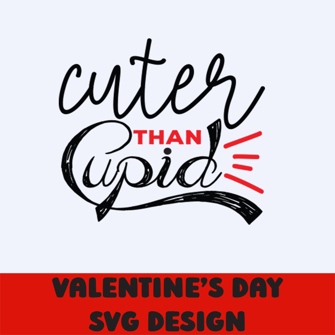 Cuter Than Cupid T-shirt preview.