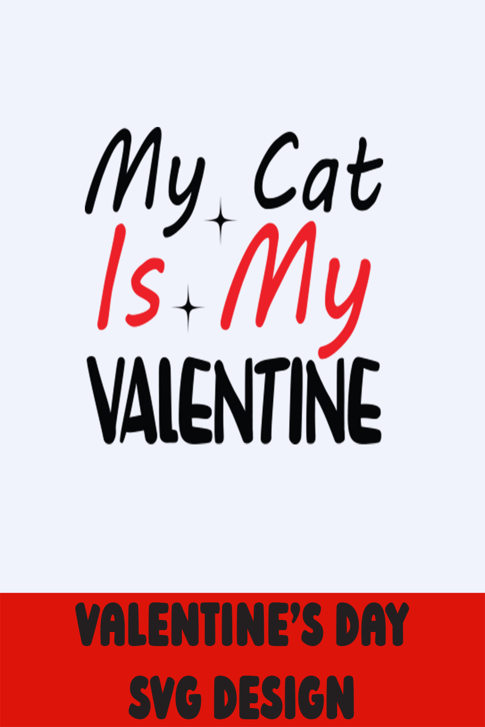 My Cat Is My Valentine Pinterest image.