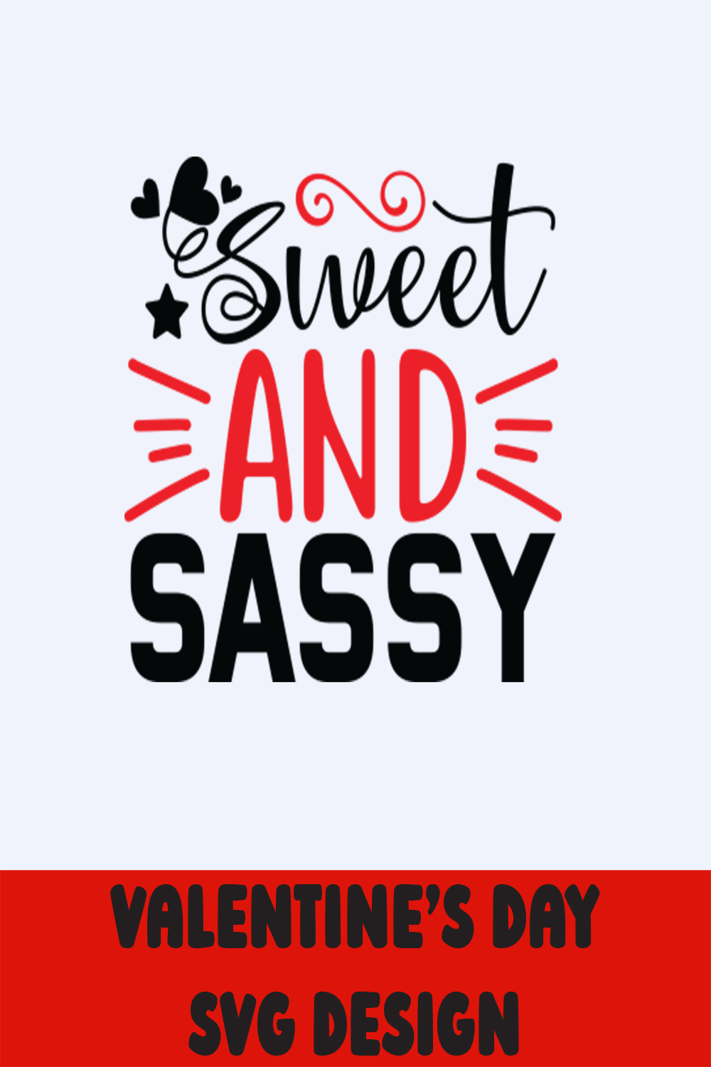 Image with irresistible inscription for printing Sweet And Sassy