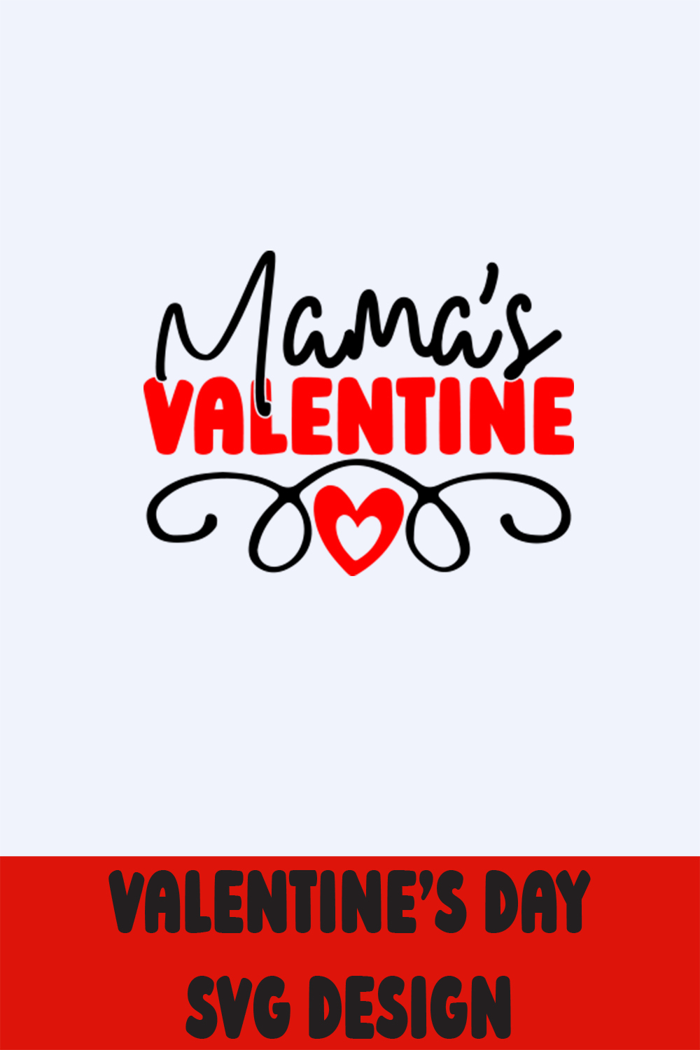 Image with exquisite inscription Mamas Valentine