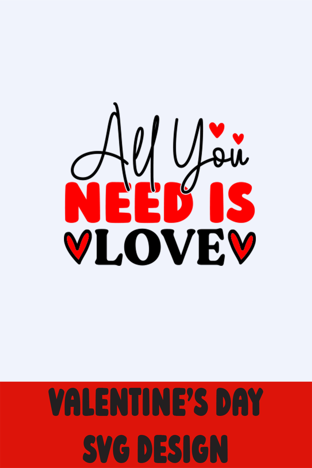 Image with enchanting inscription All You Need Is Love