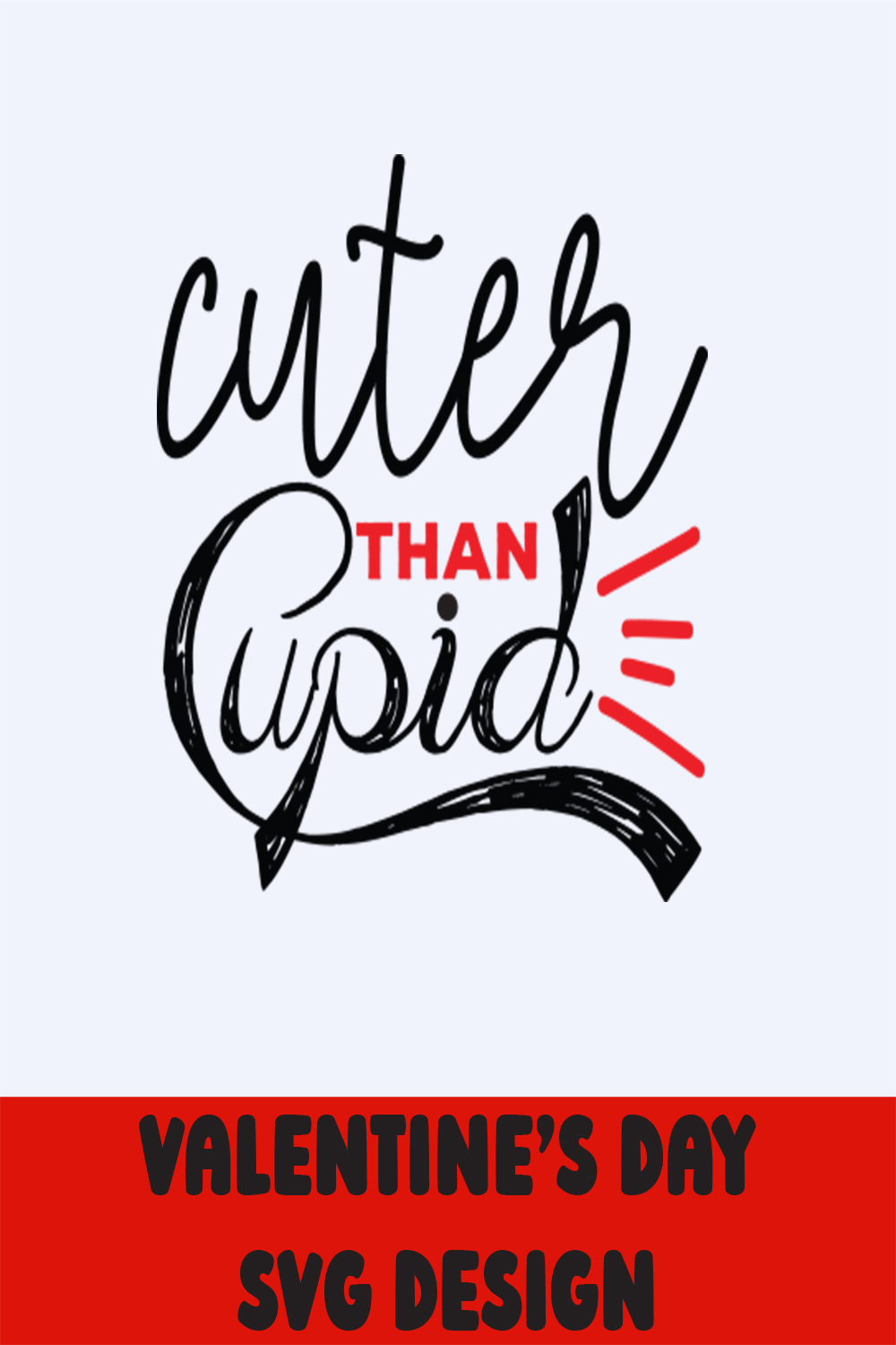 Cuter Than Cupid T-shirt Pinterest image.