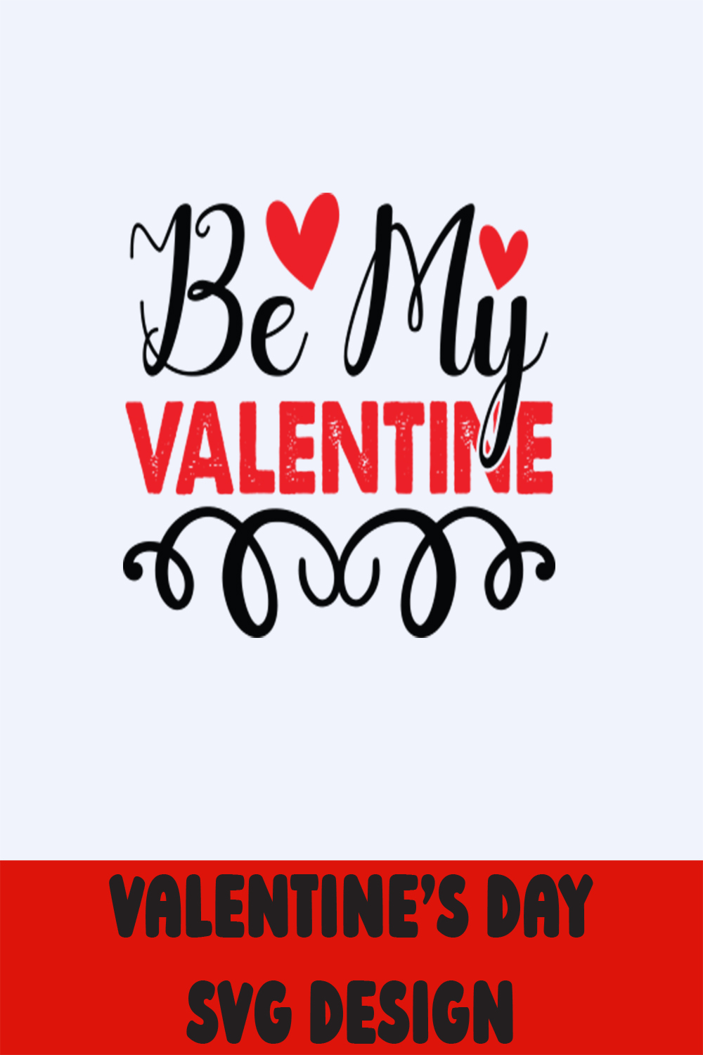 Image with great printable lettering Be My Valentine