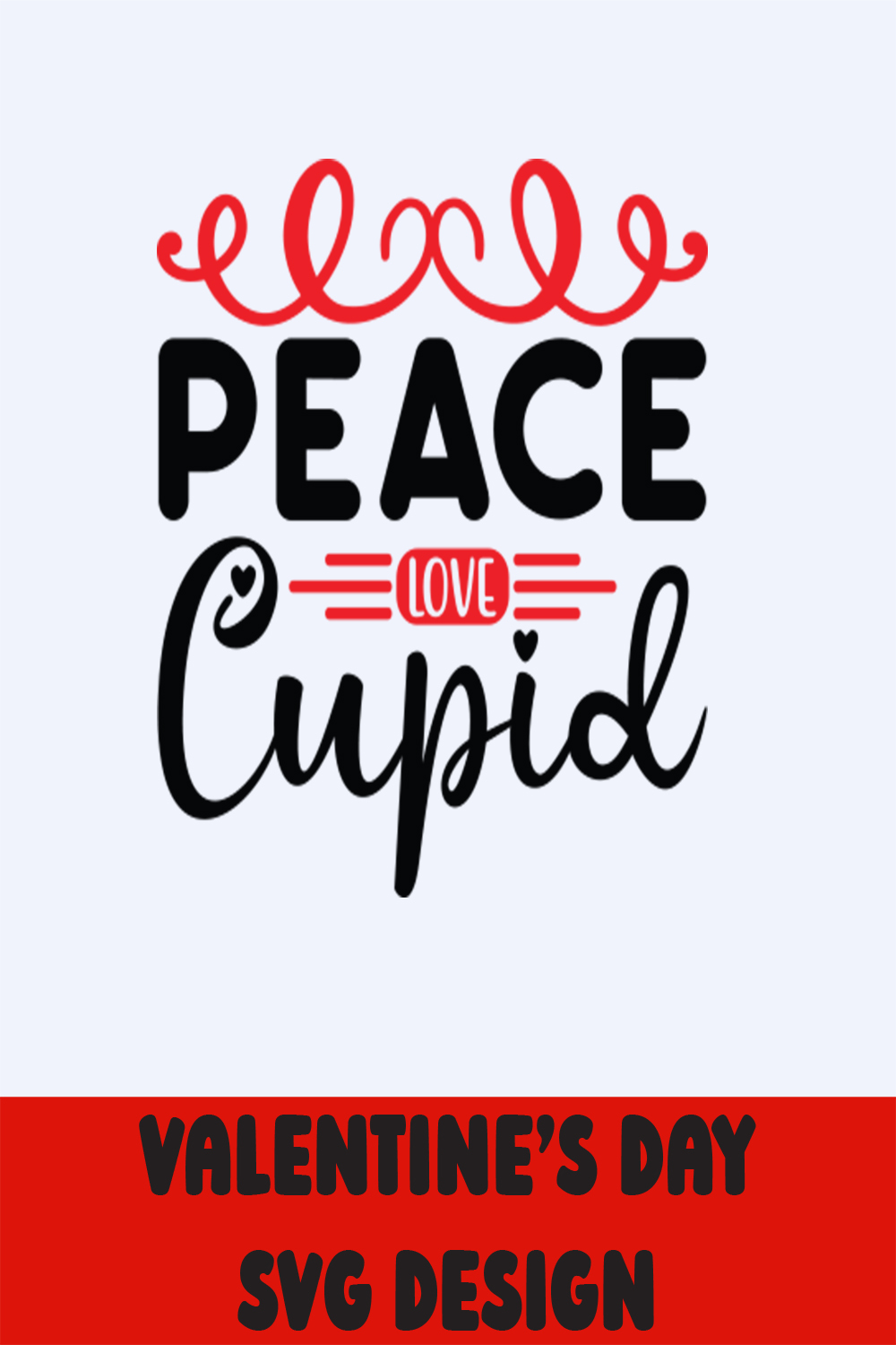 Image with irresistible Peace Love Cupid printable lettering