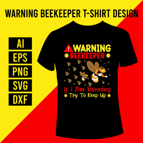 Warning Beekeeper T- Shirt Design main cover.