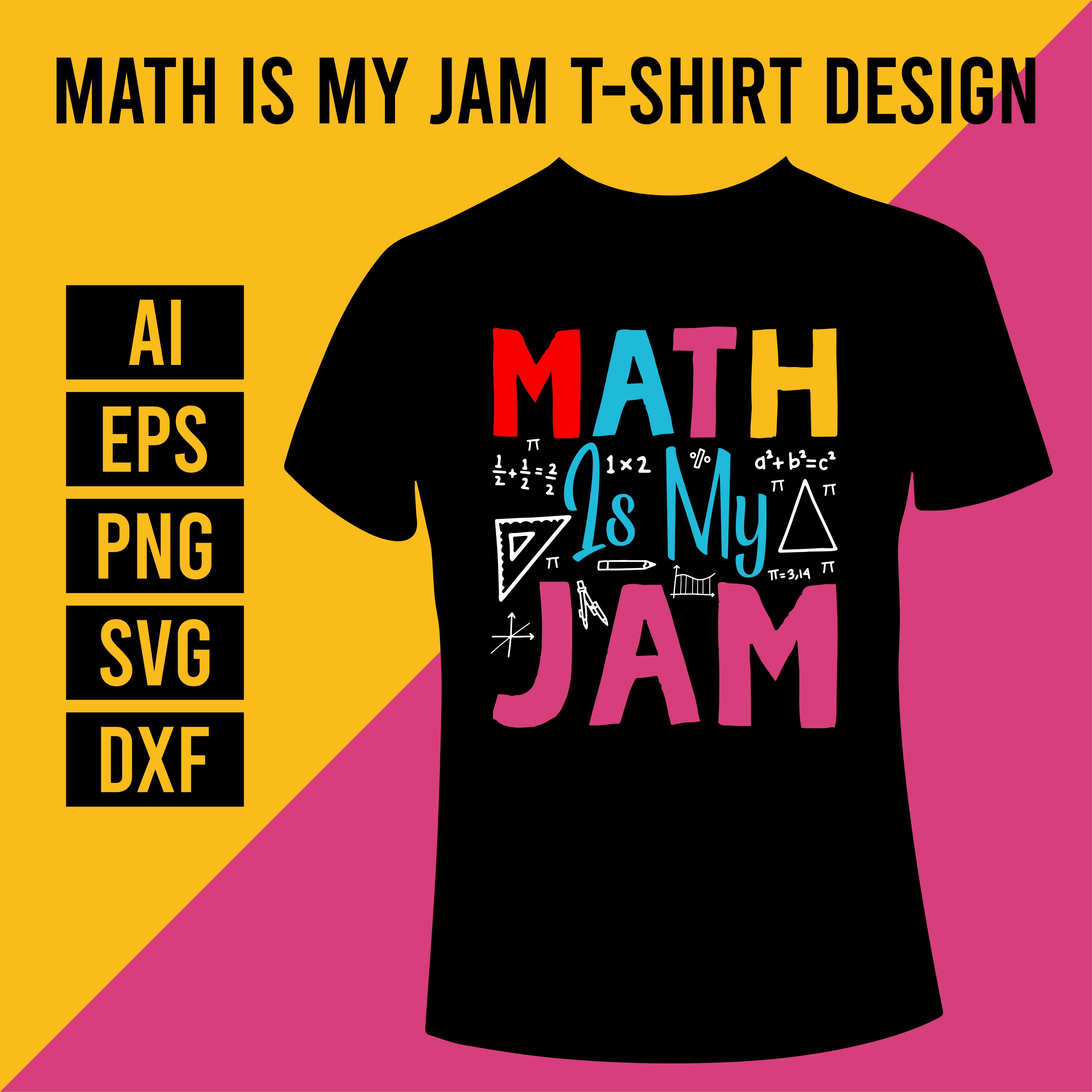 Math is My Jam T-Shirt Design main cover.