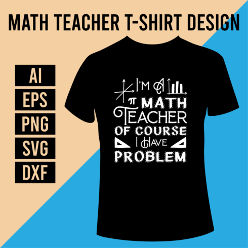 Math Teacher T-Shirt Design main cover.