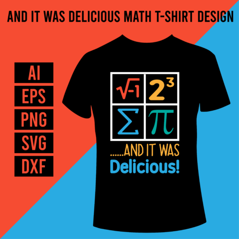 And It Was Delicious Math T-Shirt Design main cover.