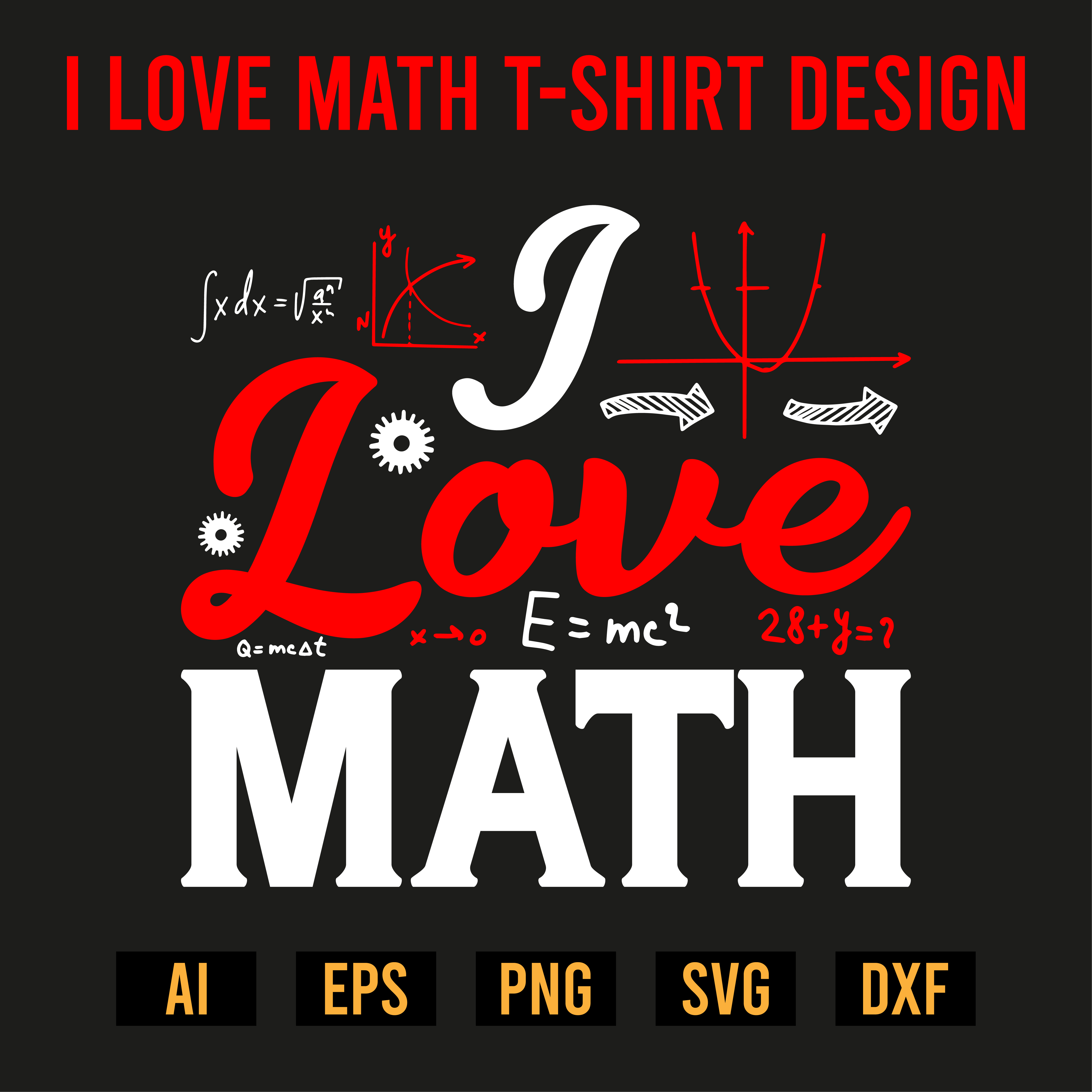 I Love Math T-Shirt Design cover image.