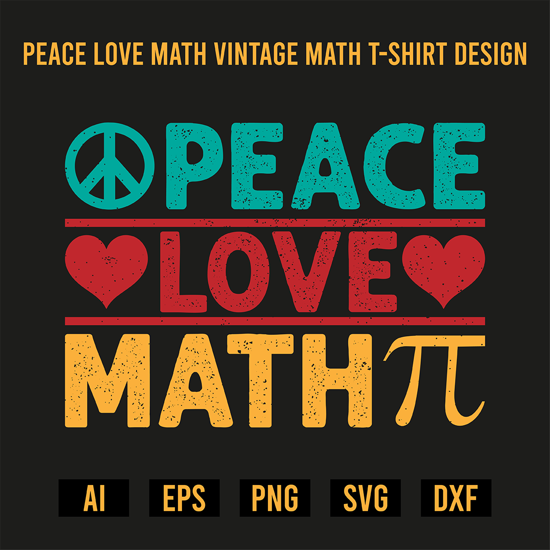 Peace Love Math Vintage Math T-Shirt Design cover image.