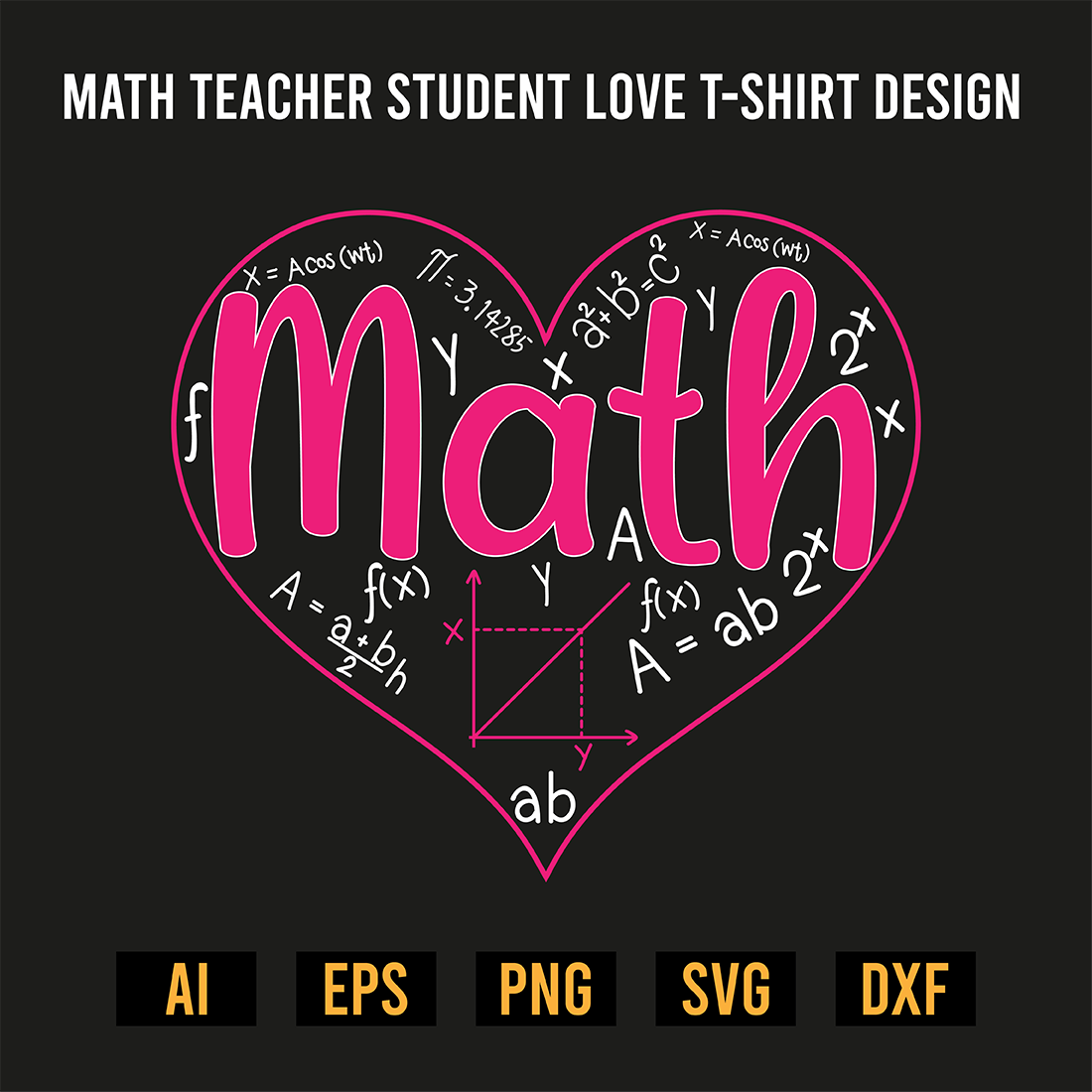 Math Teacher Student Love T-Shirt Design image preview.