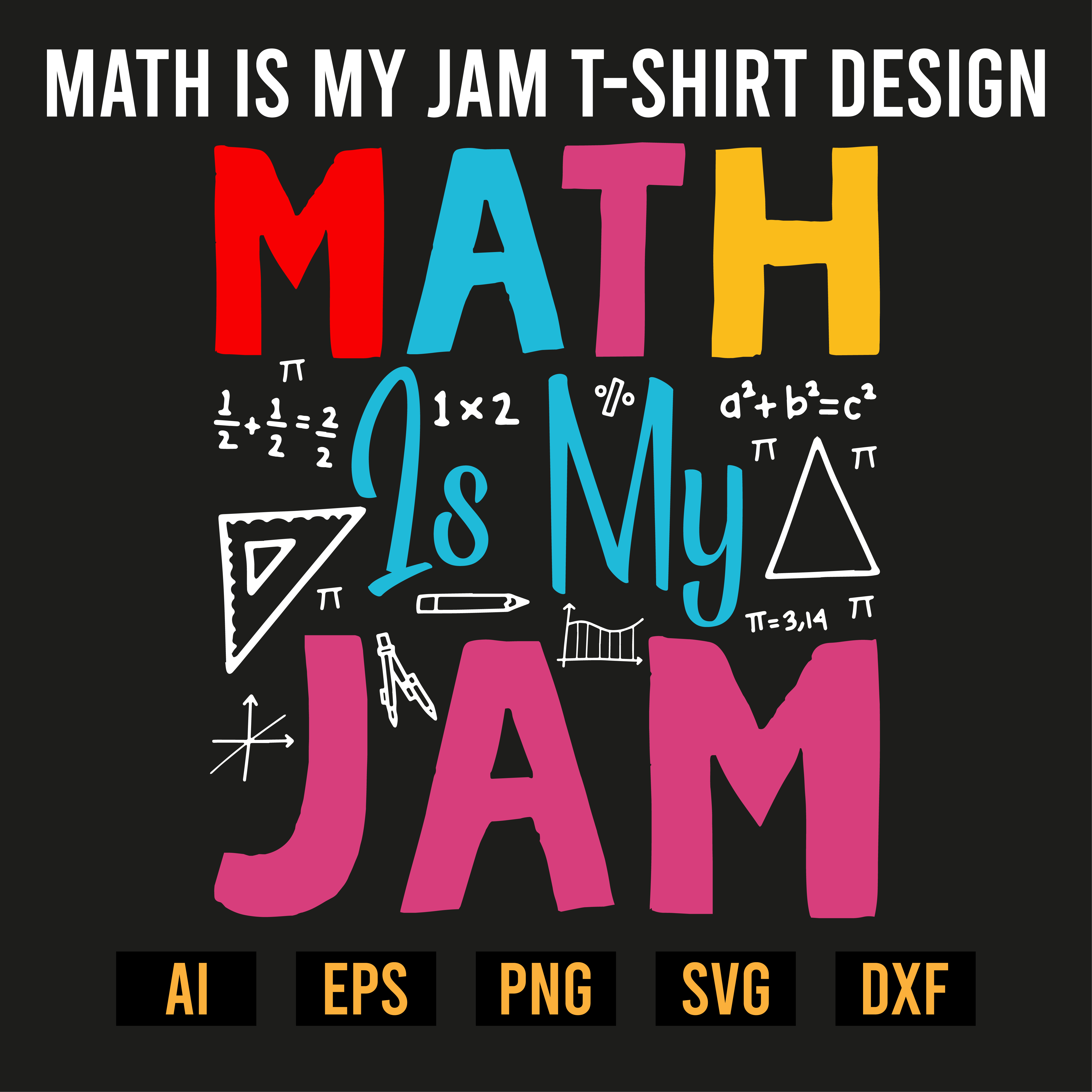 Math is My Jam T-Shirt Design cover image.