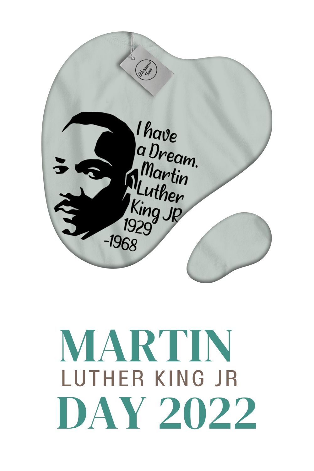 Martin Luther King National Holiday Day T-Shirt Design pinterest image.