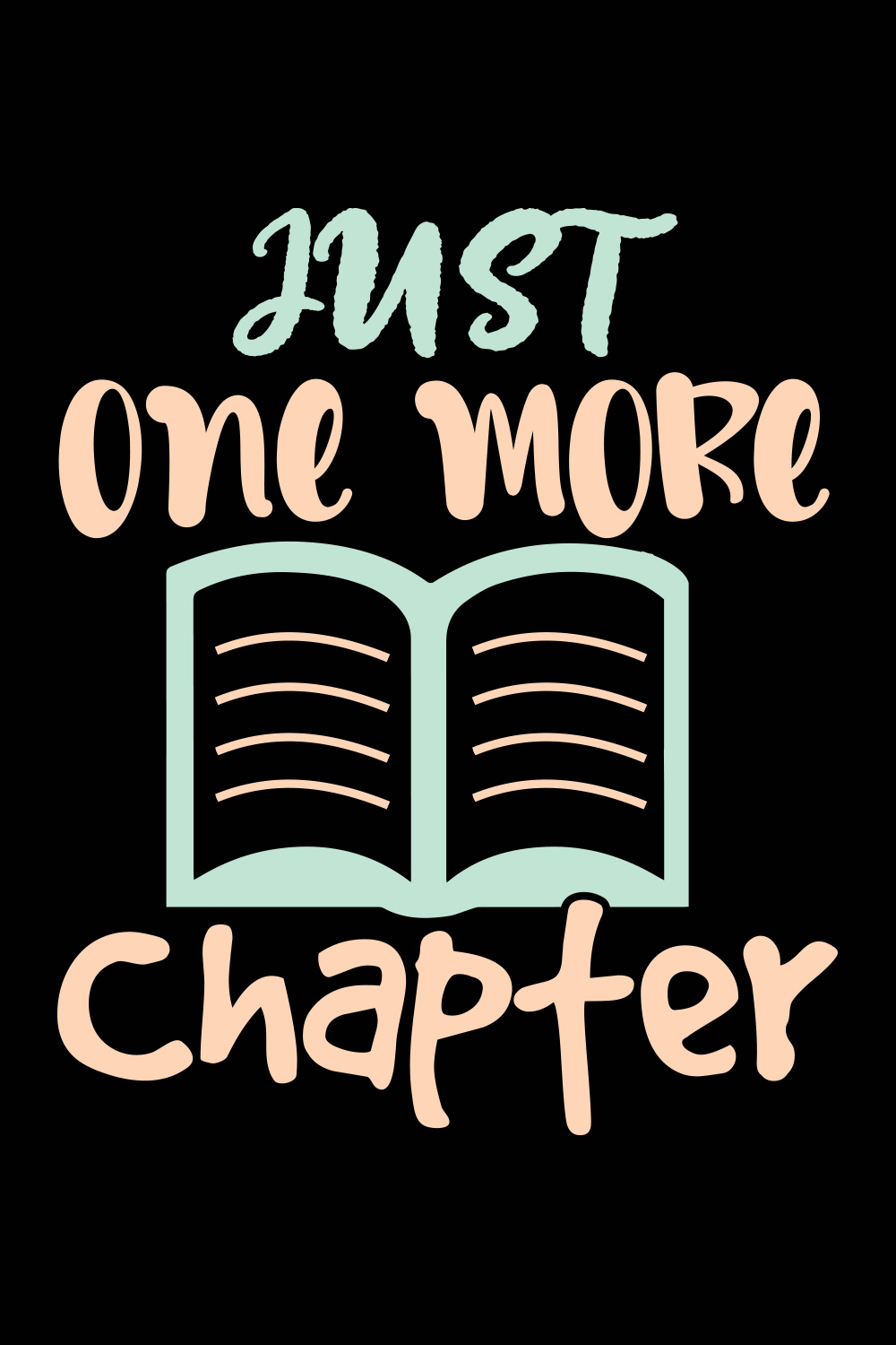 Just One More Chapter T-shirt Design pinterest image.