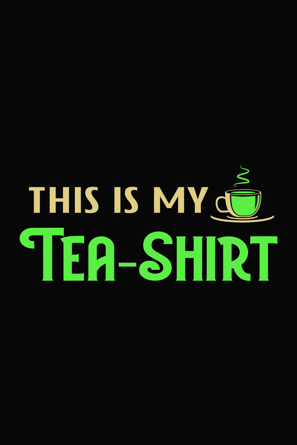 This Is My Tea-Shirt pinterest image.