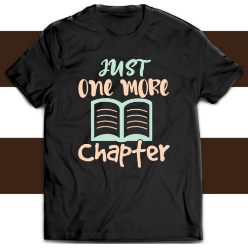 Just One More Chapter T-shirt Design cover image.