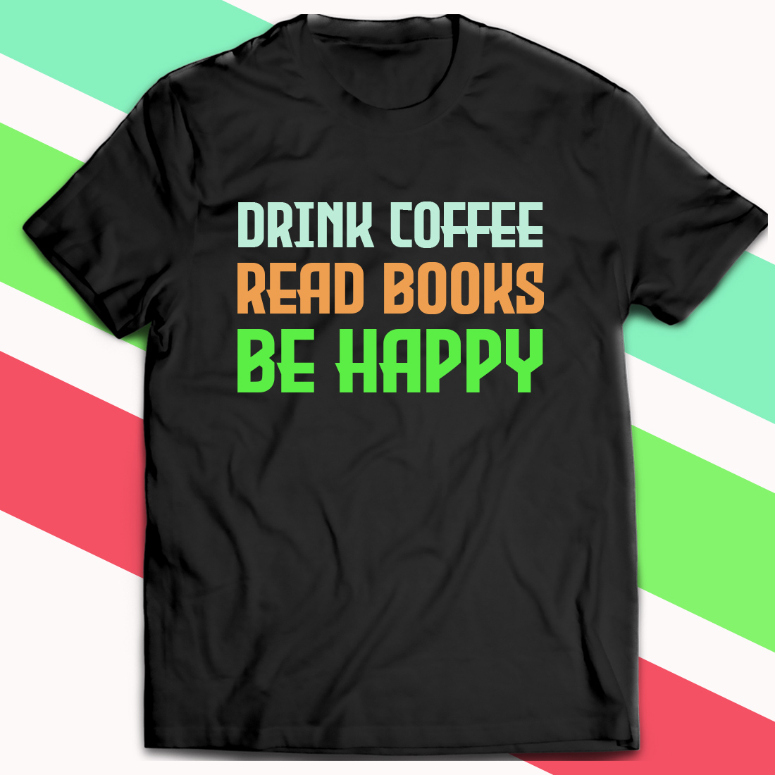 Drink Coffee. Read Books. Be Happy main image.