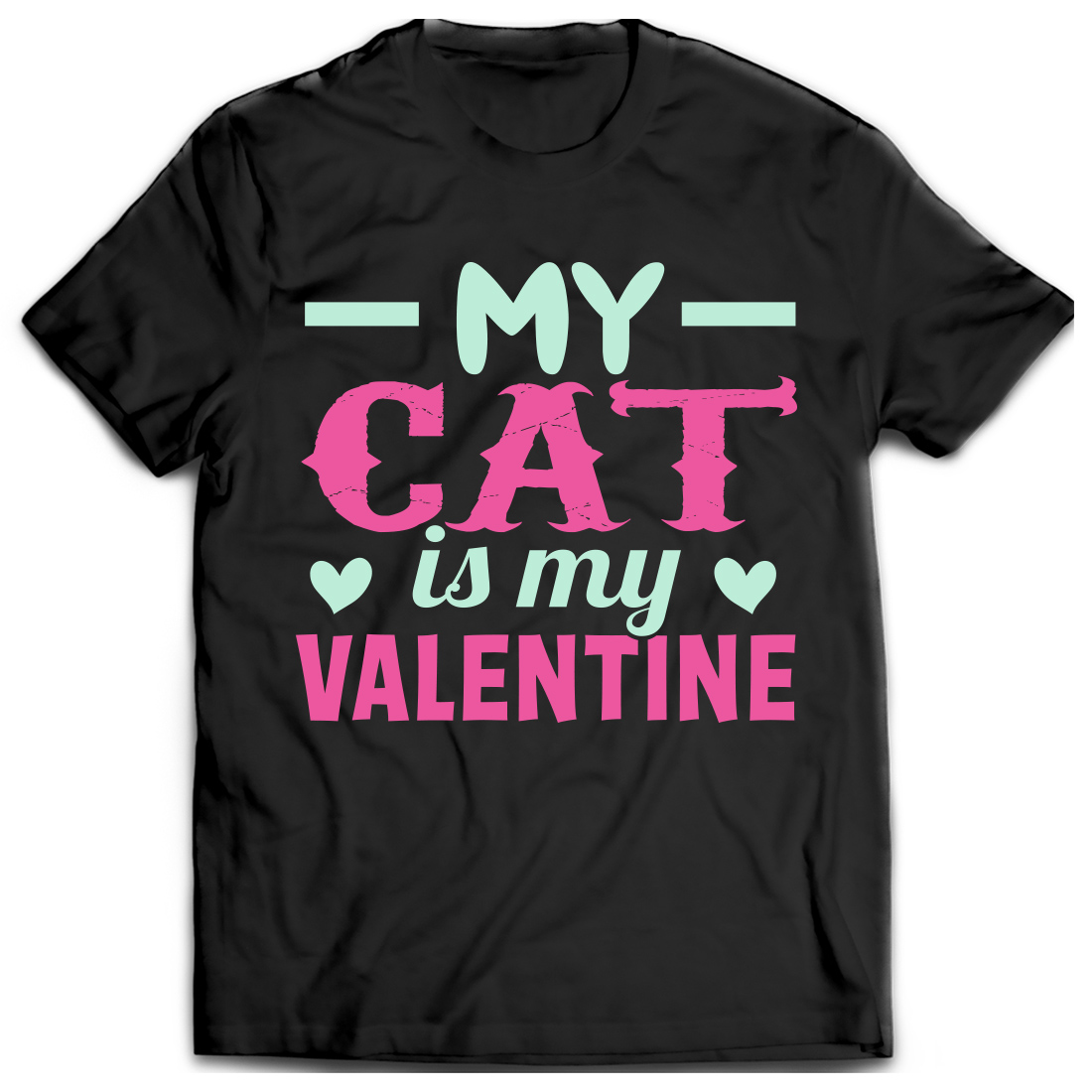 My Cat is My Valentine T-Shirt Design cover image.