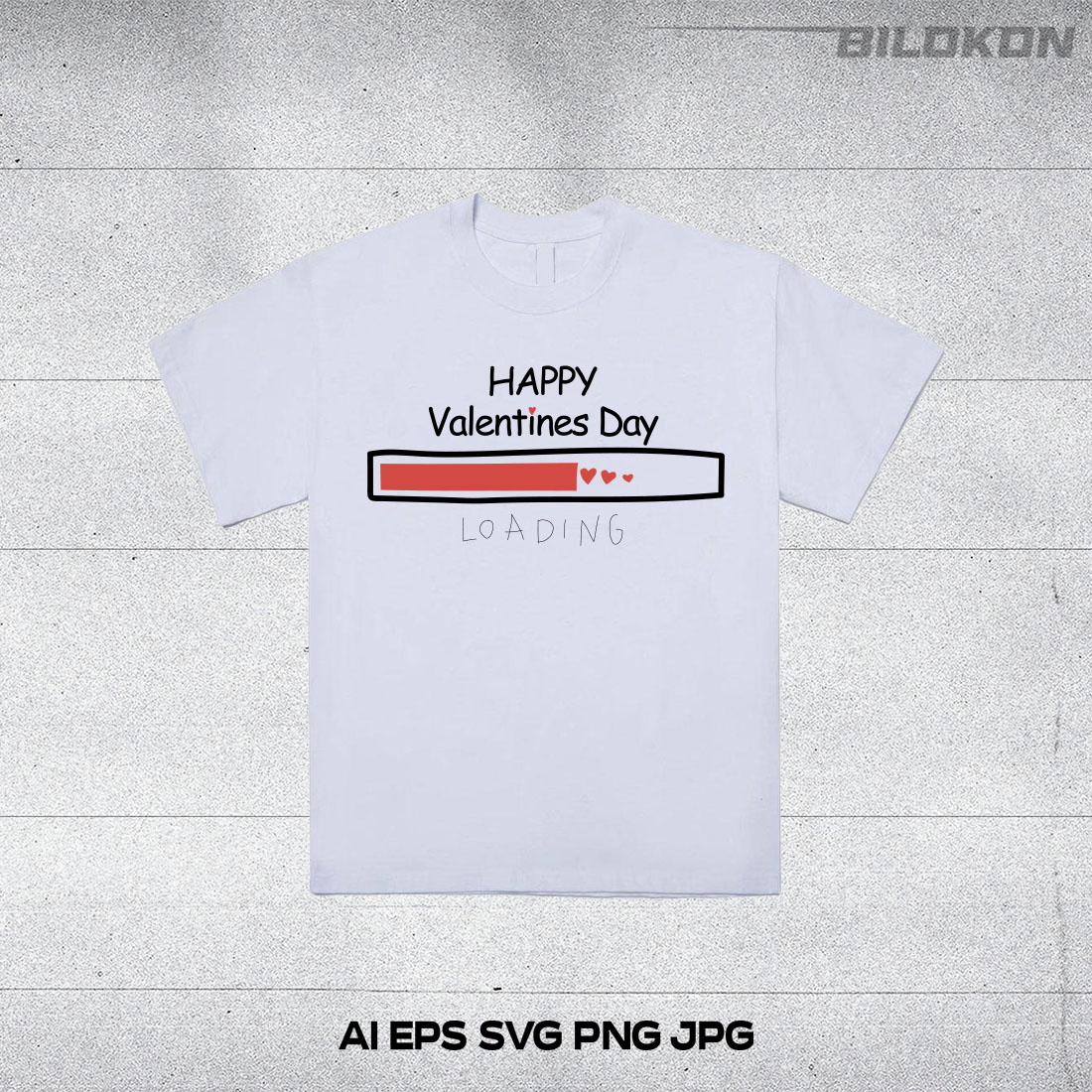 Image of a t-shirt with a gorgeous Happy Valentines Day slogan and a loading bar