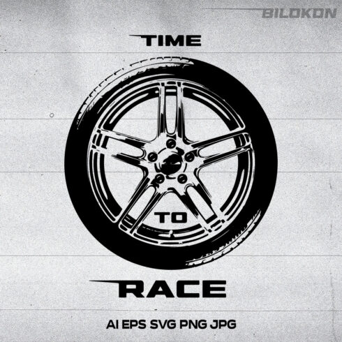 Time to Race, Car Wheels, SVG Vector main cover.