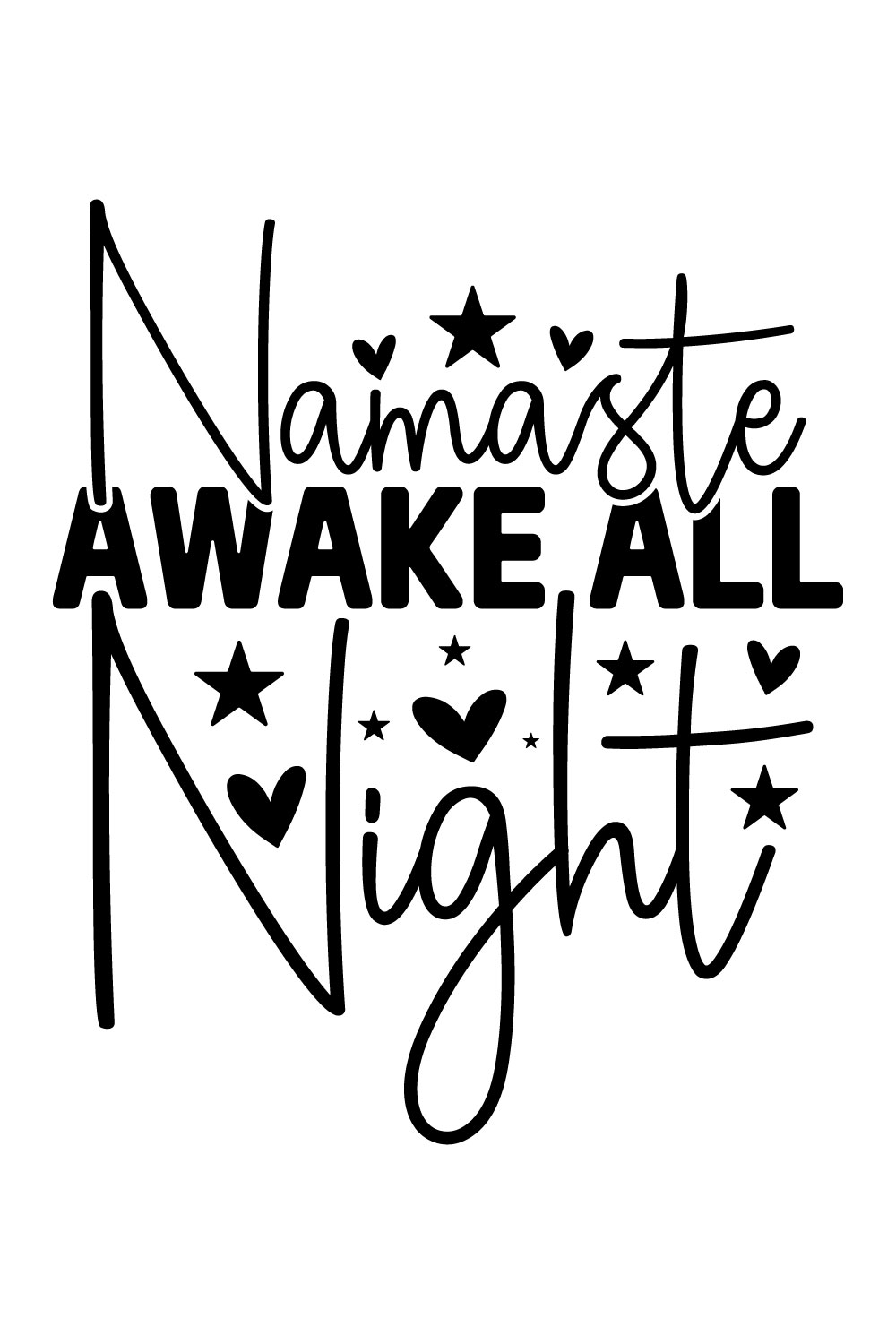 namaste awake all night 2 539