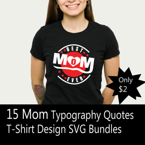 15 Mom Typography Quotes T-Shirt Design SVG Bundles main cover.