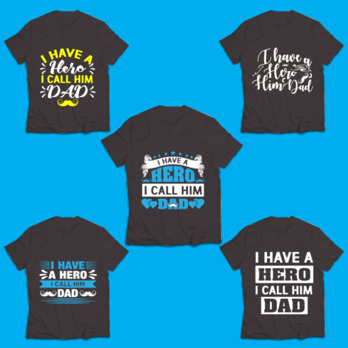 I Have a Hero I Call Him Dad Typography T-Shirt Design - MasterBundles
