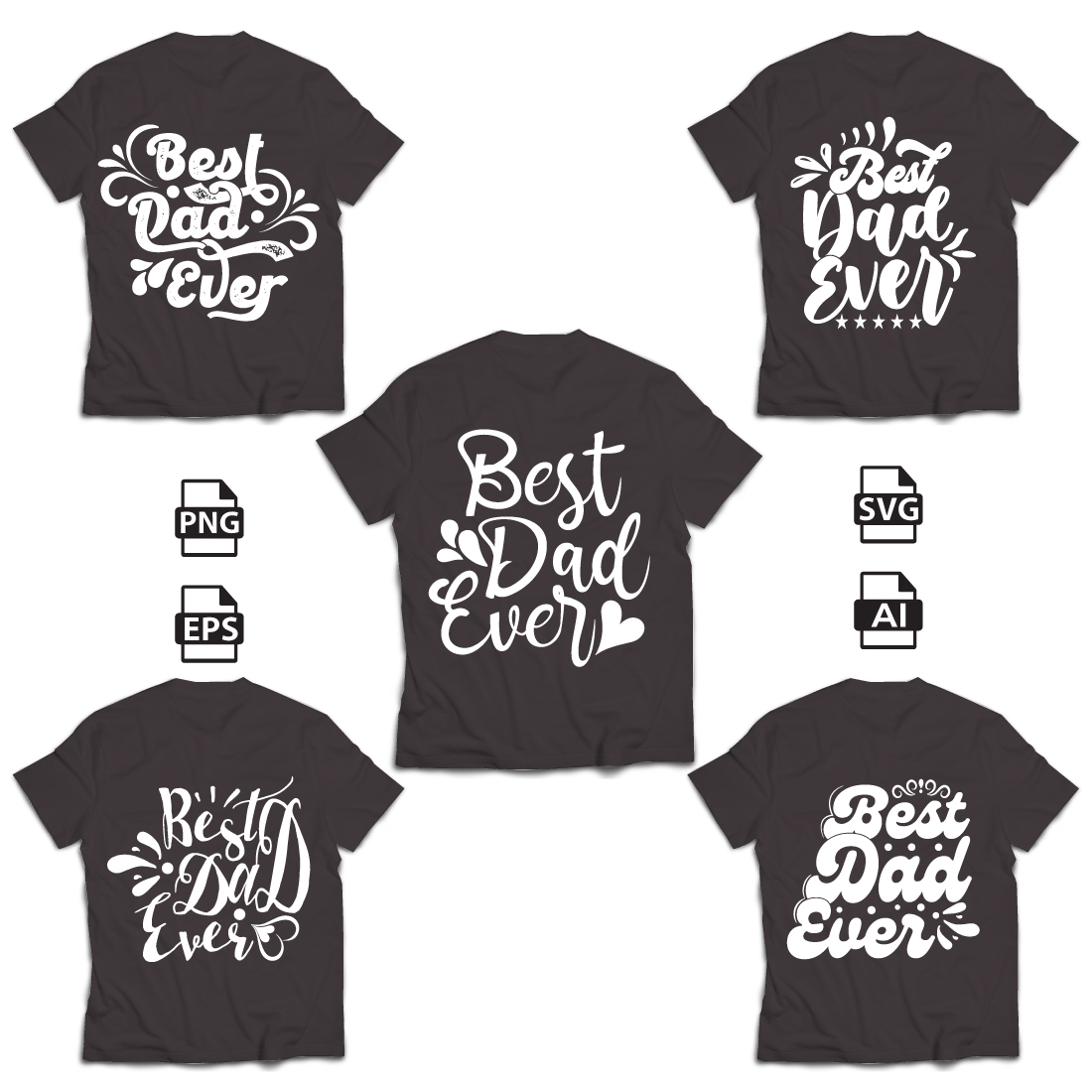 Best Dad Ever Quote Typography T-Shirt Design image preview.