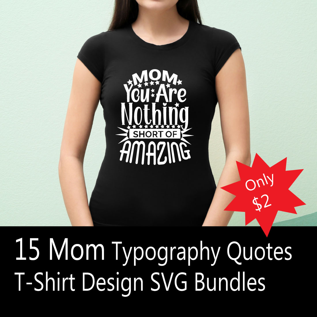 15 Mom Typography Quotes T-Shirt Design SVG Bundles image preview.