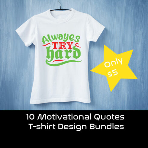 10 Motivational Quotes T-shirt Design Bundles.
