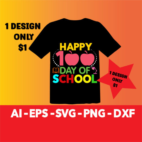 Happy 100 Day of School T-Shirt Design Svg File.