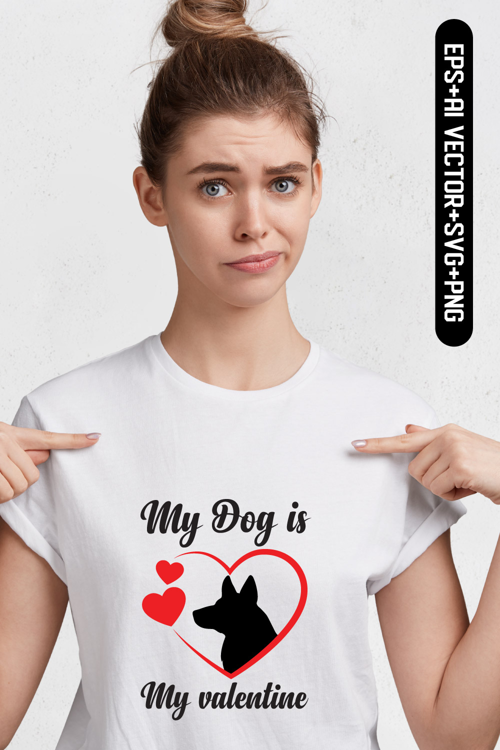 My Dog is my Valentine T-shirt Design pinterest image.