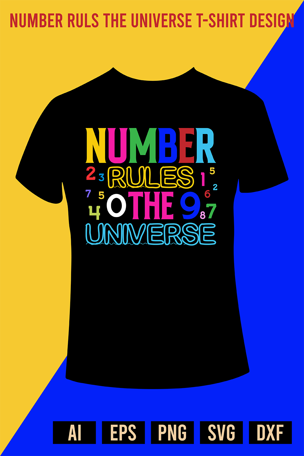 Number Rules The Universe T-Shirt Design pinterest image.