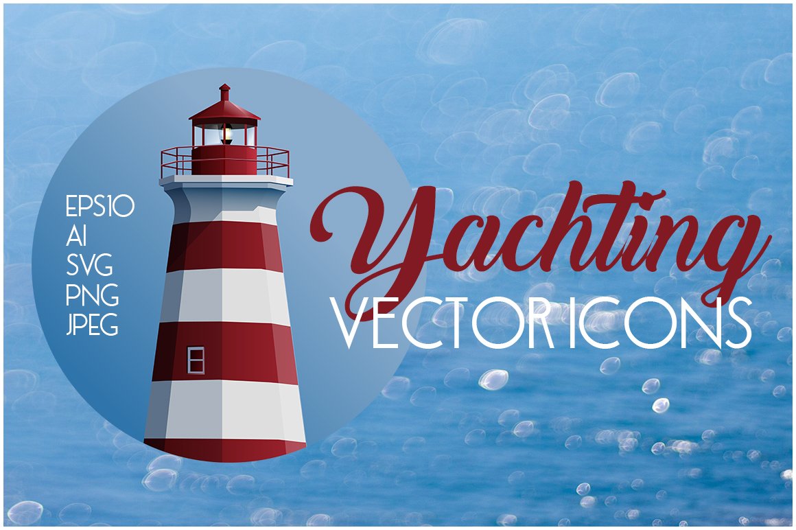 Red and white lettering "Yachting vector icons" and icon of lighthouse on a blue background.