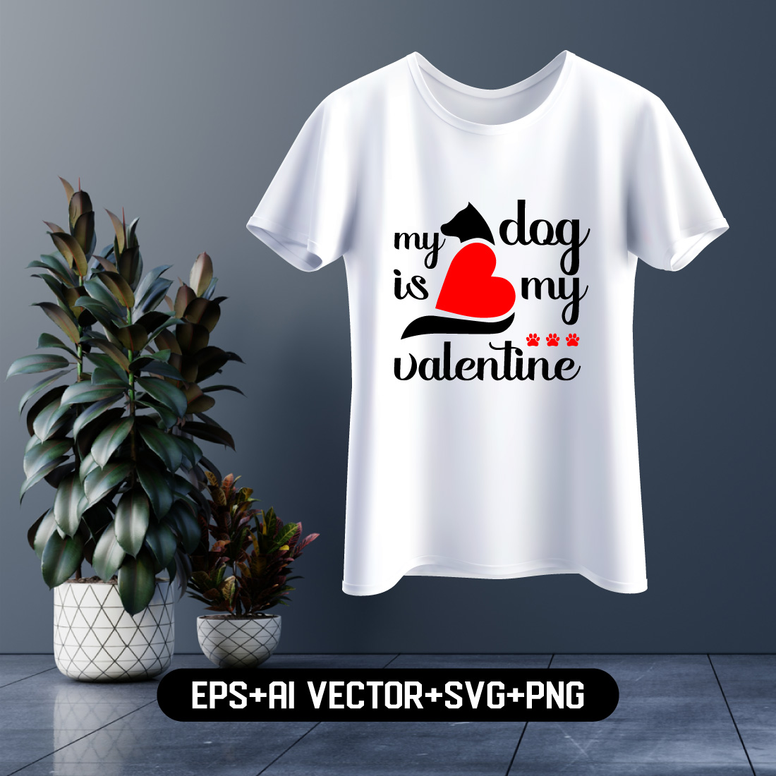 My Dog is My Valentine - T-Shirt Design cover image.